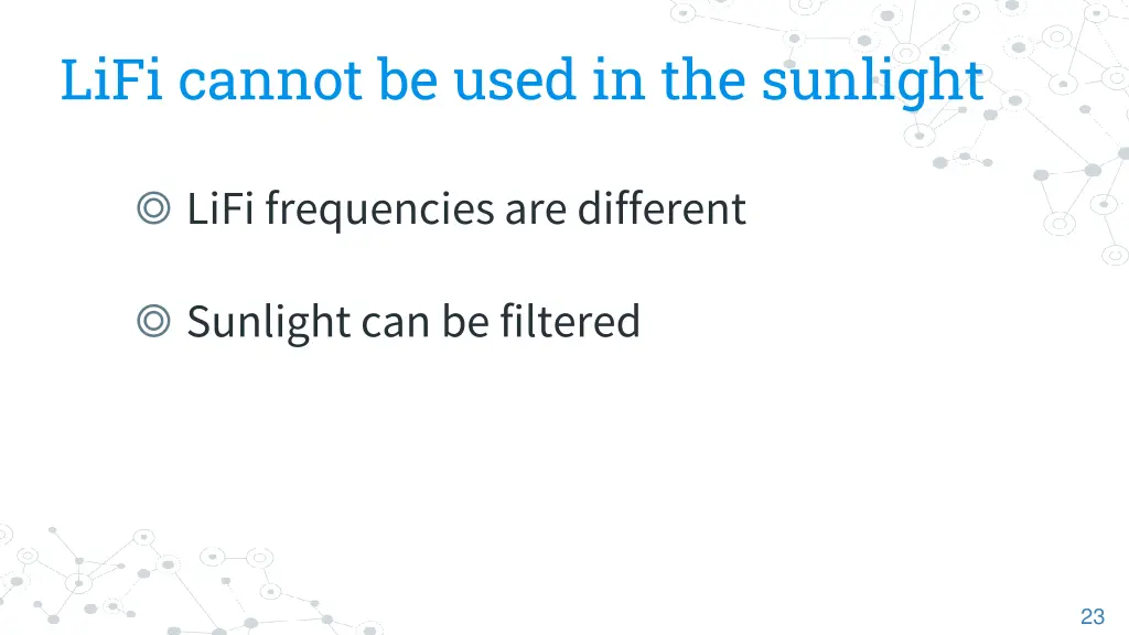 lifi cannot be used in the sunlight