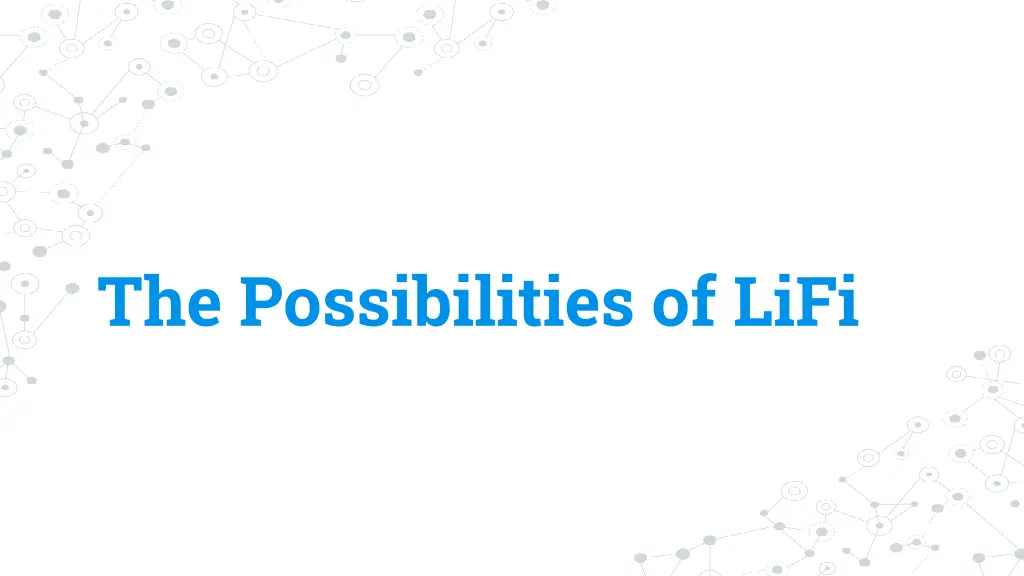 the possibilities of lifi