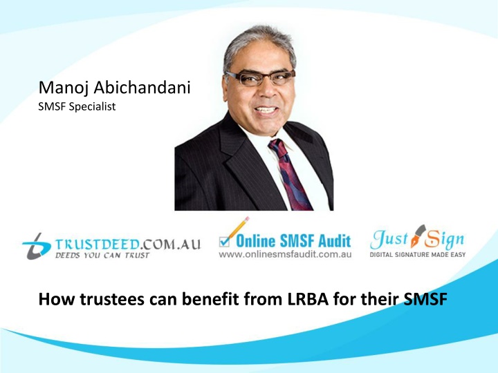 manoj abichandani smsf specialist