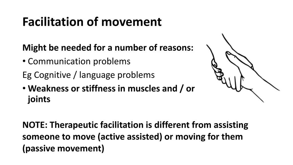 facilitation of movement