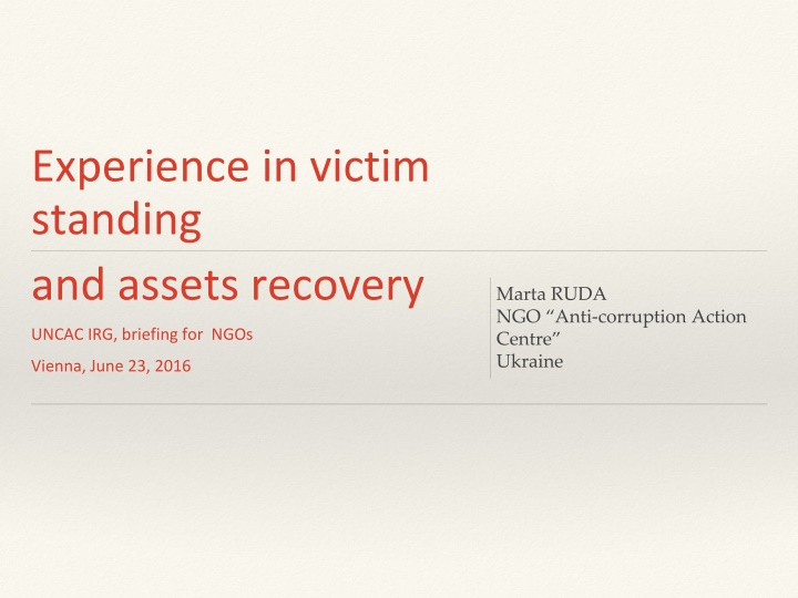 experience in victim standing and assets recovery