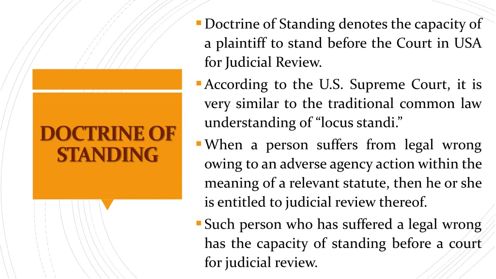 doctrine of standing denotes the capacity