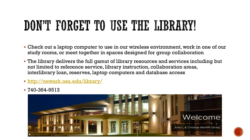 don t forget to use the library