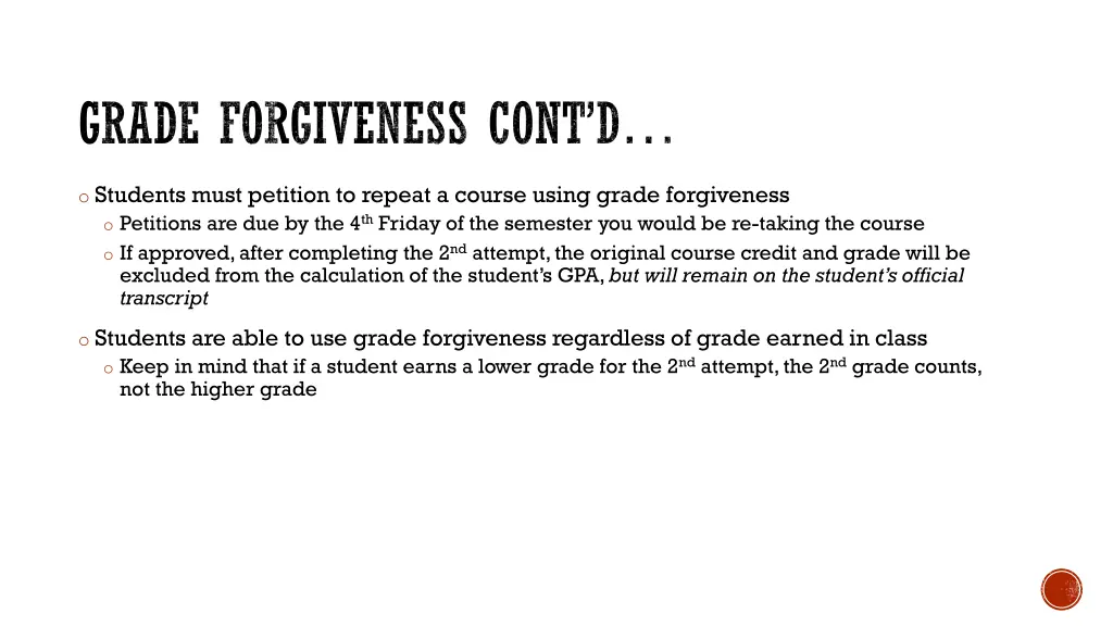 grade forgiveness cont d