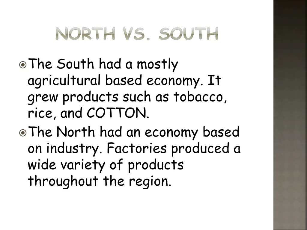 north vs south