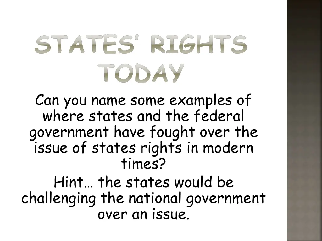 states rights today can you name some examples