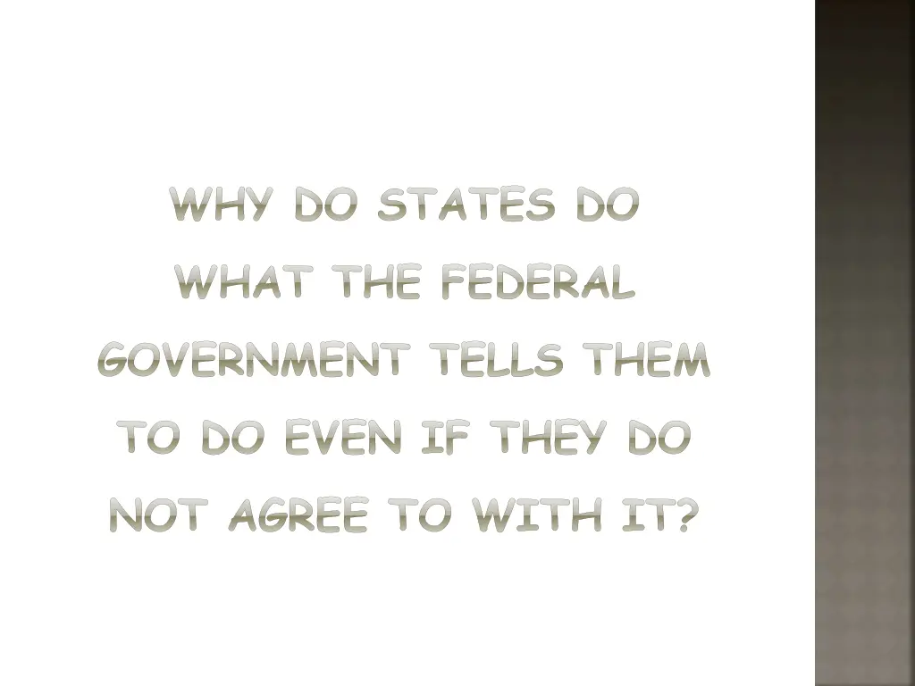 why do states do what the federal government