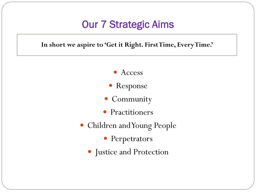 our 7 strategic aims our 7 strategic aims