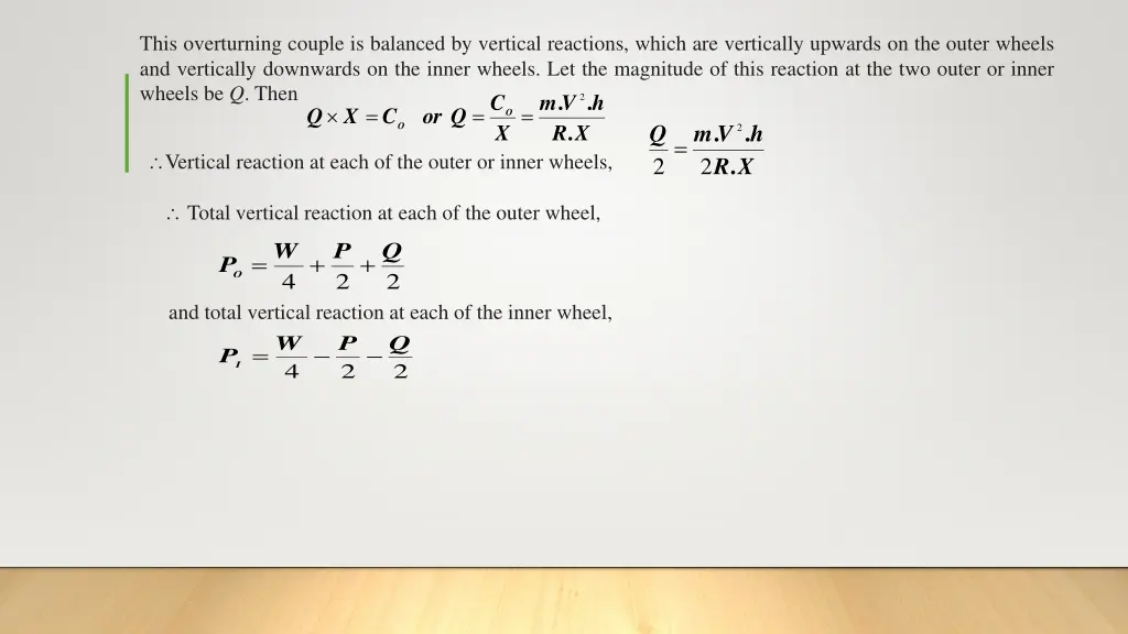 this overturning couple is balanced by vertical