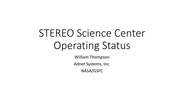 stereo science center operating status