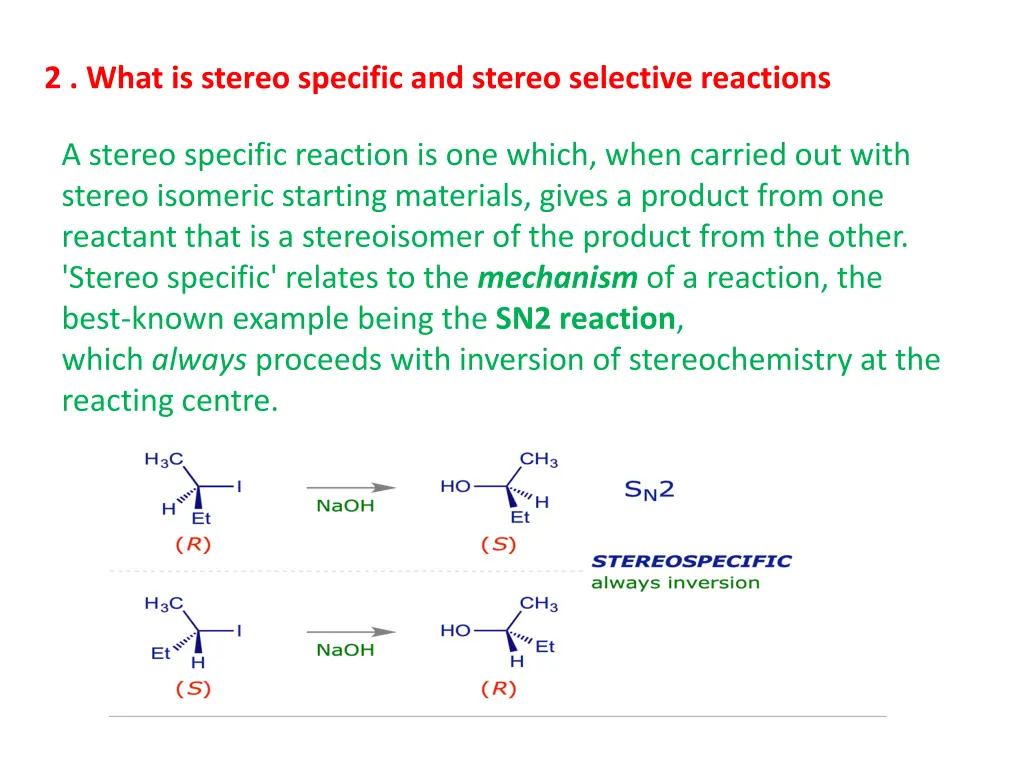 2 what is stereo specific and stereo selective