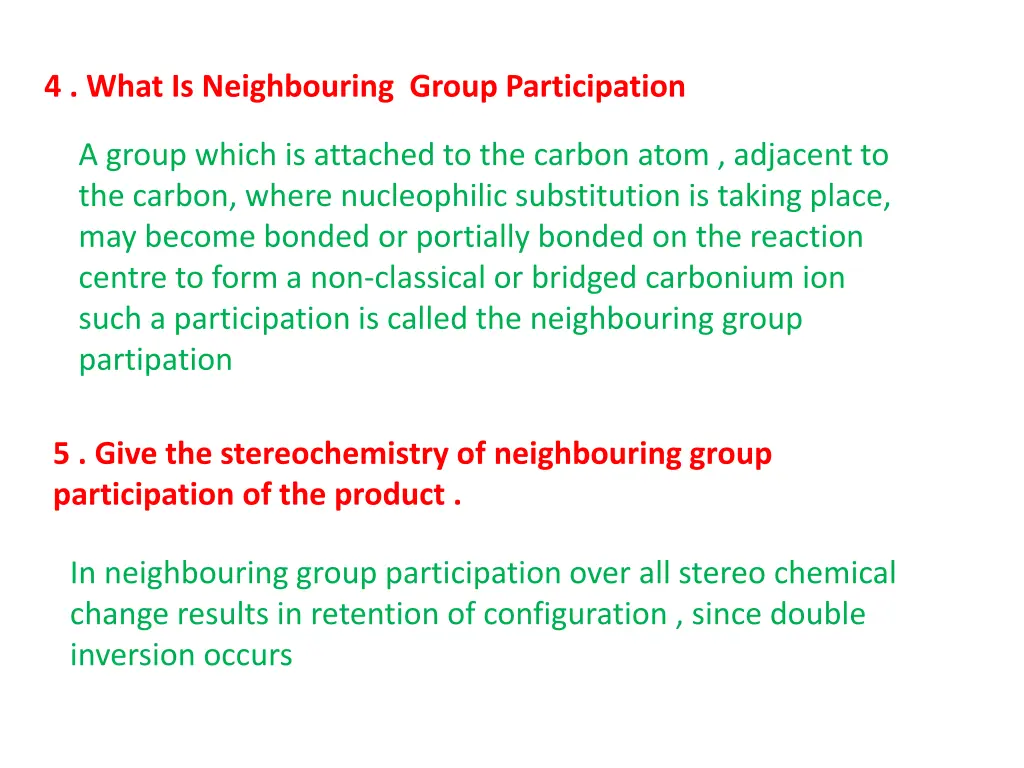 4 what is neighbouring group participation