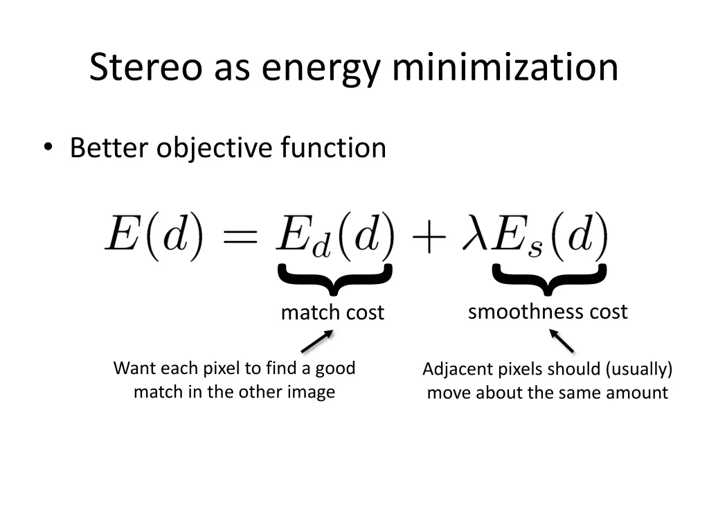 stereo as energy minimization