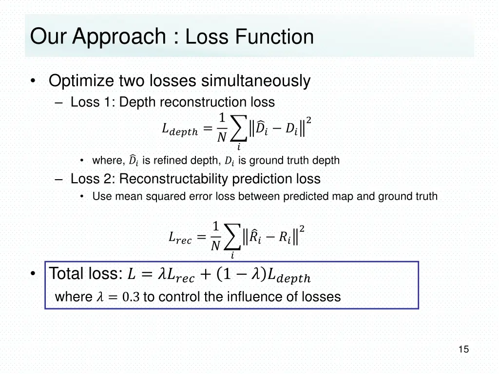 our approach loss function