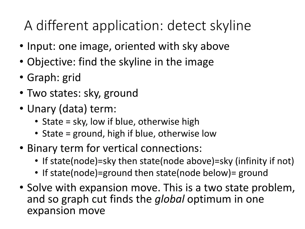 a different application detect skyline input