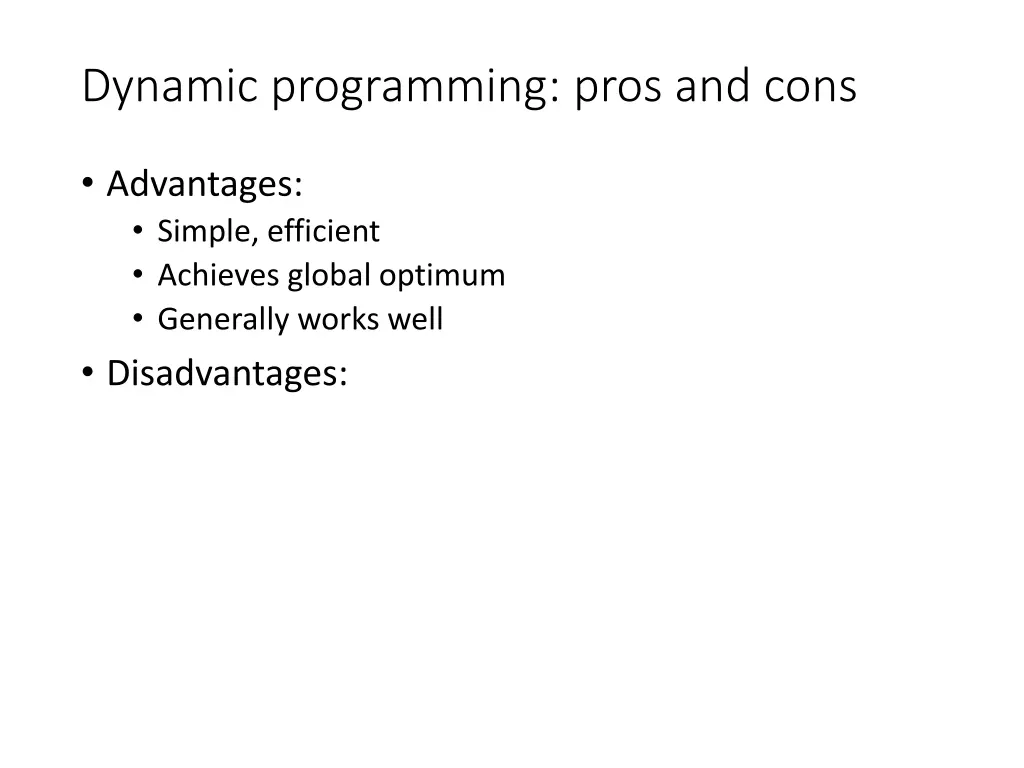 dynamic programming pros and cons