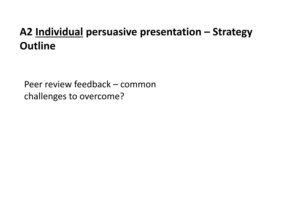 a2 individual persuasive presentation strategy