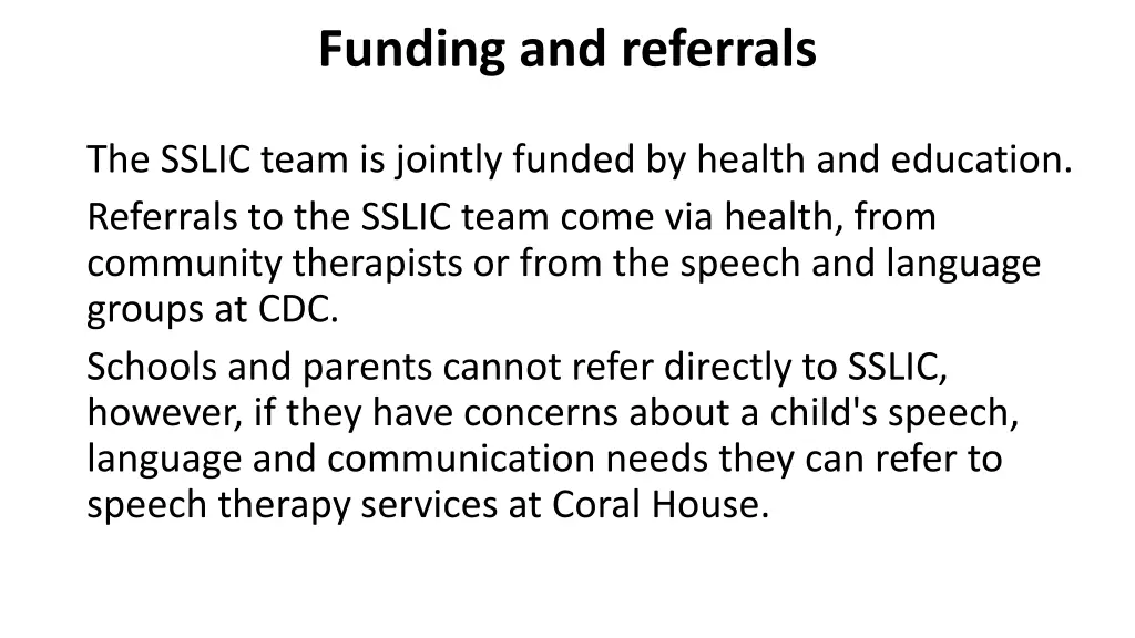 funding and referrals