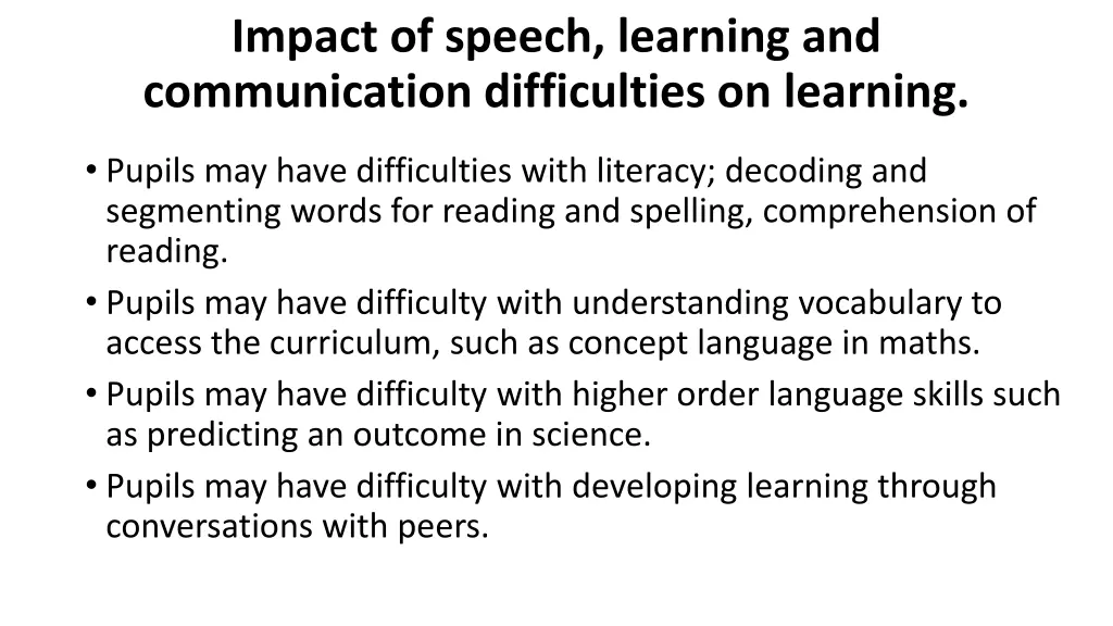 impact of speech learning and communication