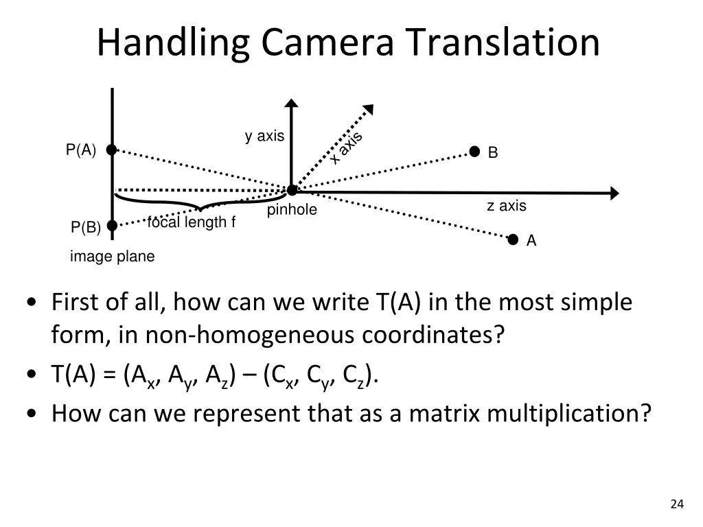 handling camera translation 6