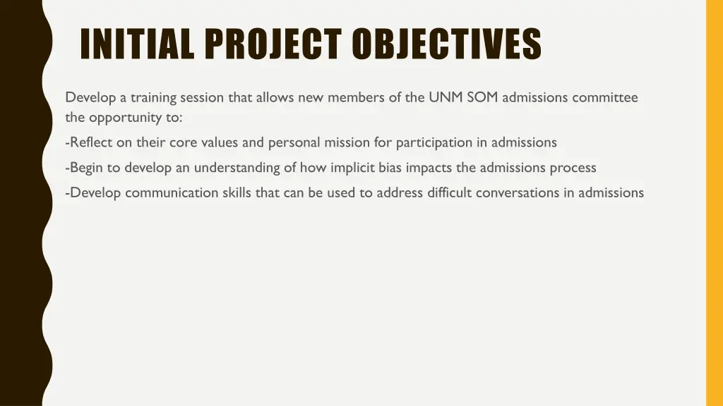 initial project objectives