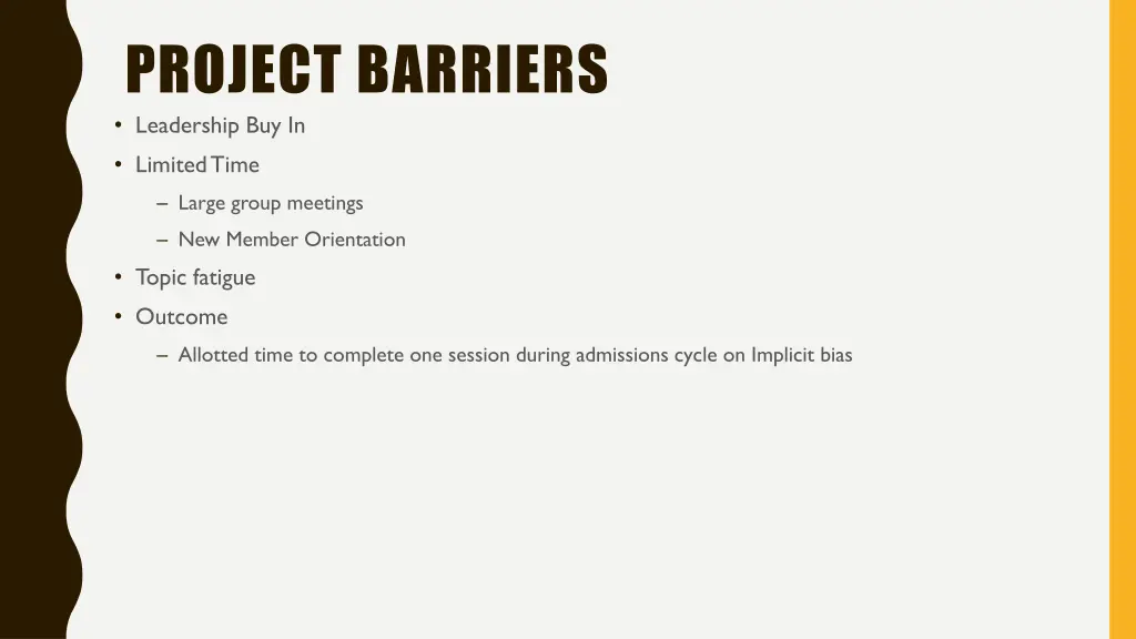 project barriers leadership buy in