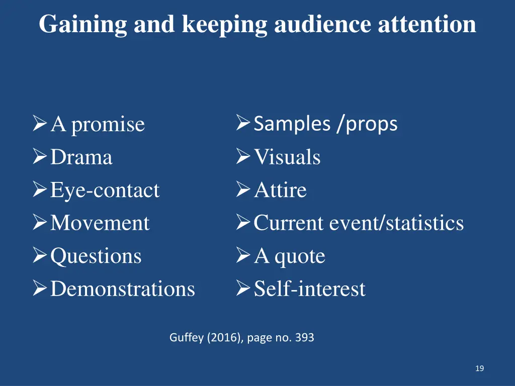 gaining and keeping audience attention