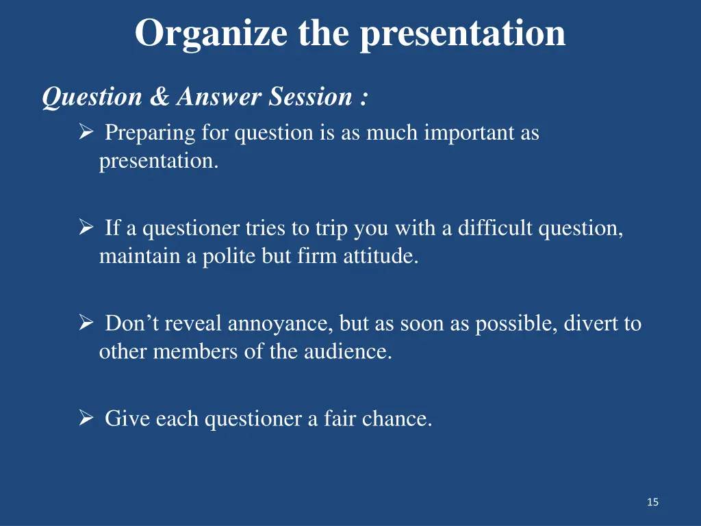 organize the presentation 3