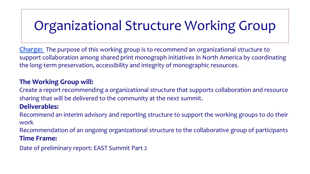 organizational structure working group