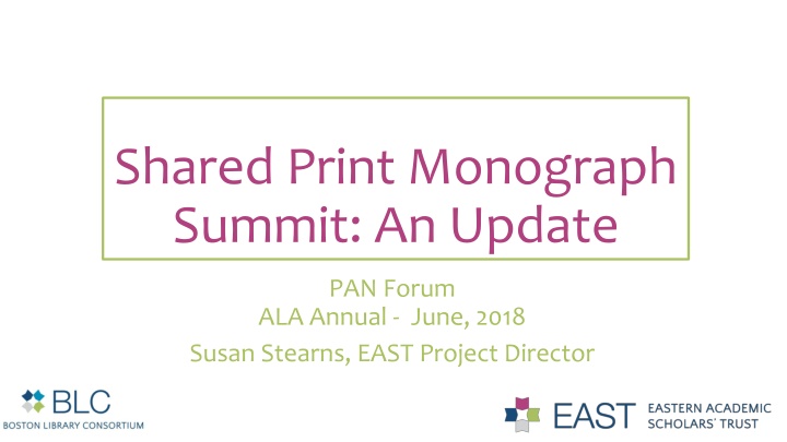 shared print monograph summit an update