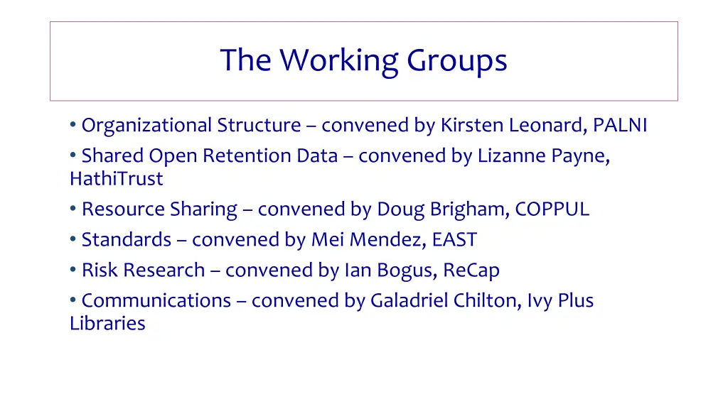 the working groups