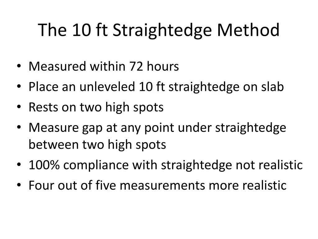 the 10 ft straightedge method