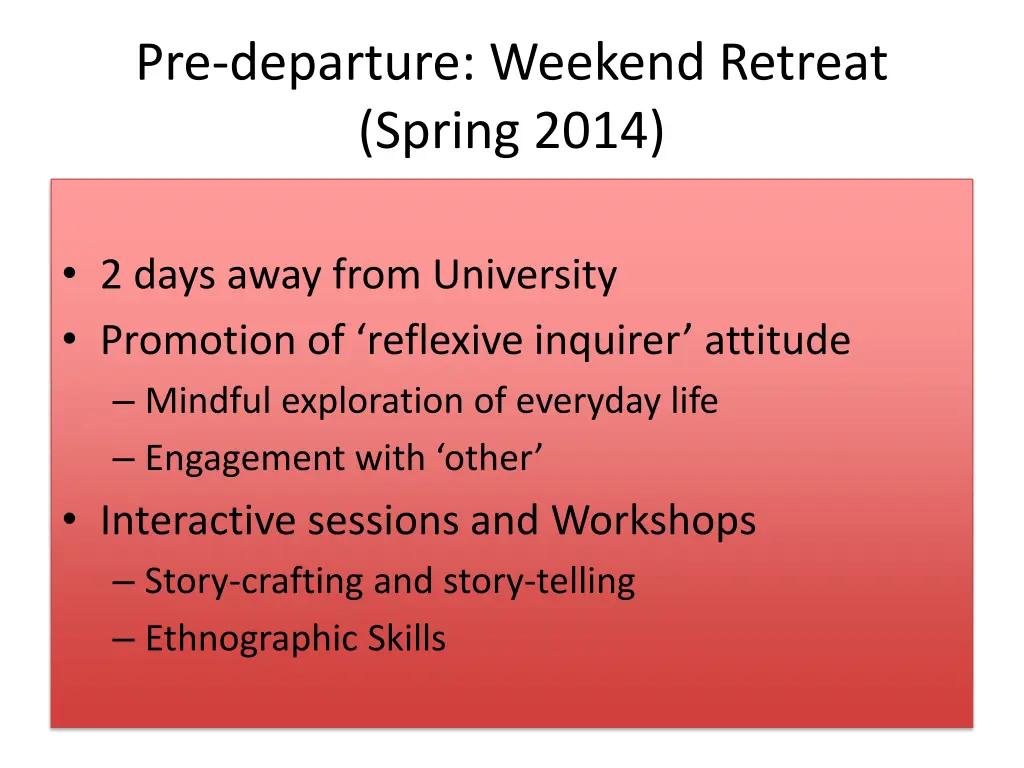 pre departure weekend retreat spring 2014