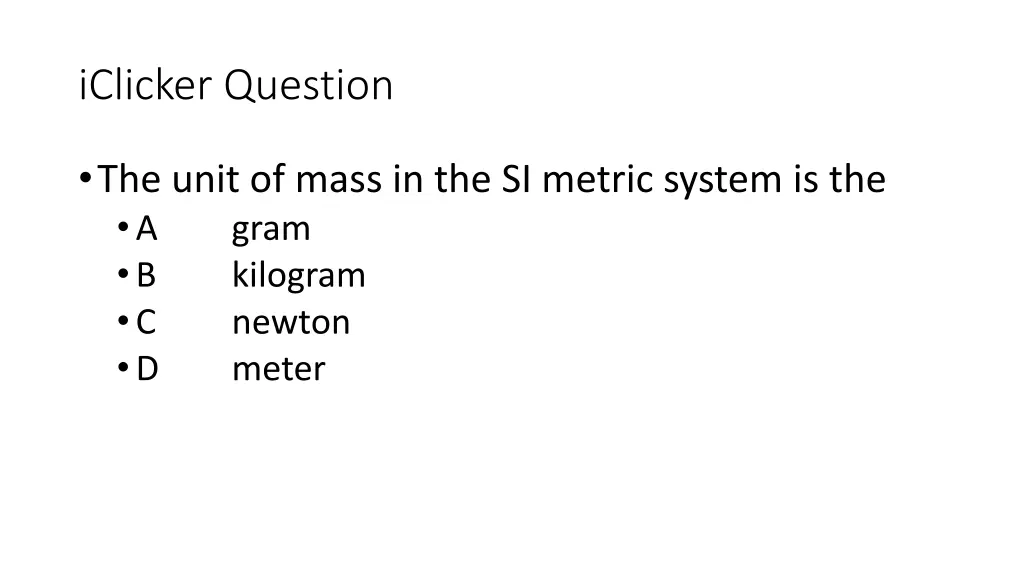 iclicker question 3