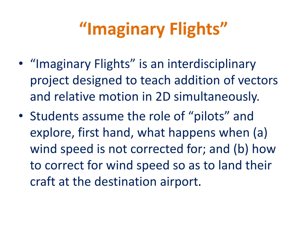 imaginary flights