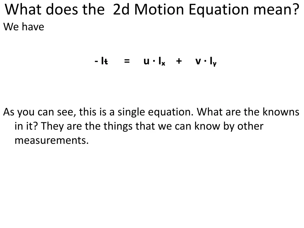 what does the 2d motion equation mean we have