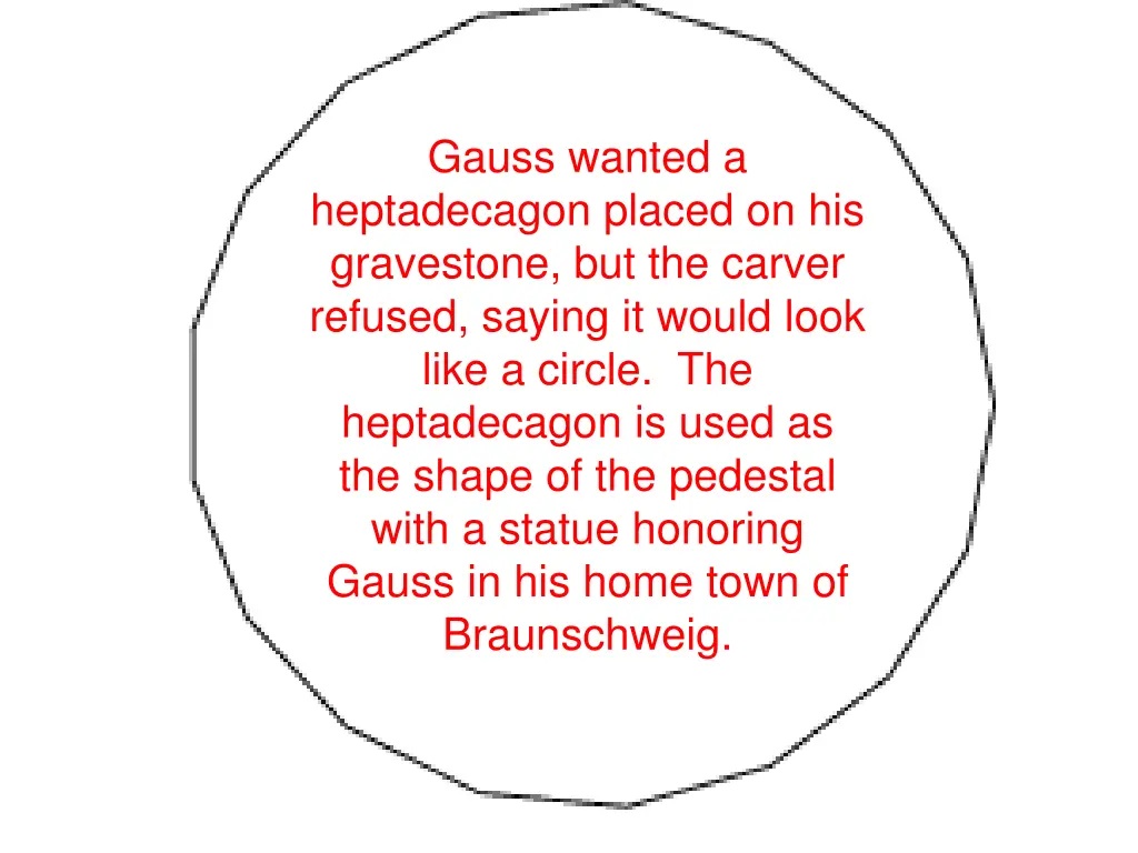 gauss wanted a heptadecagon placed