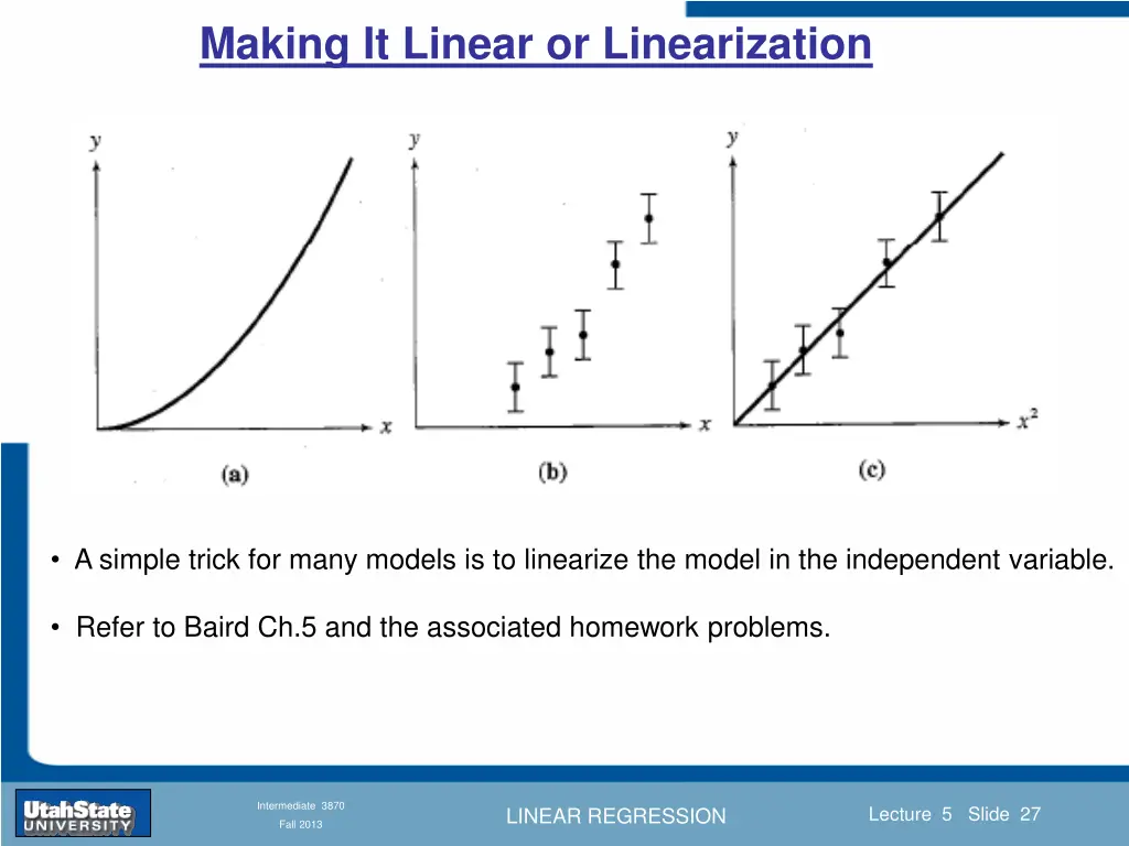 making it linear or linearization