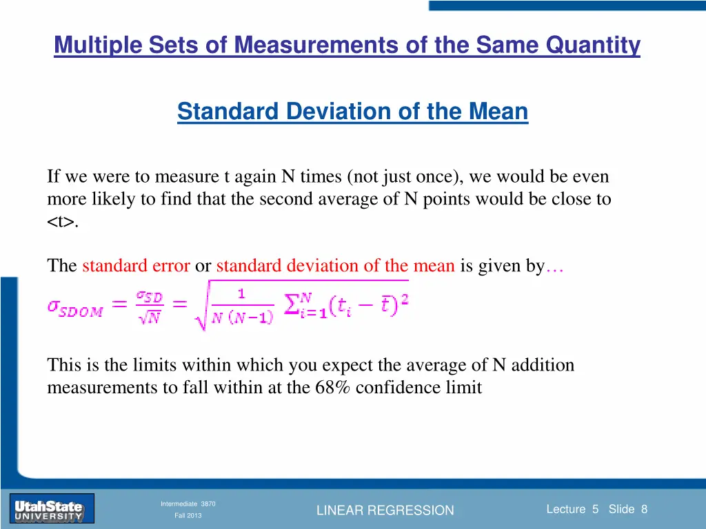 multiple sets of measurements of the same quantity