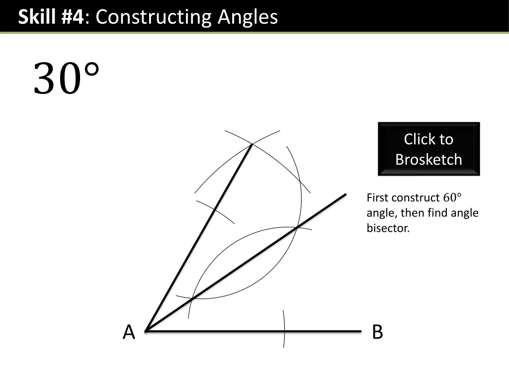 skill 4 constructing angles 1