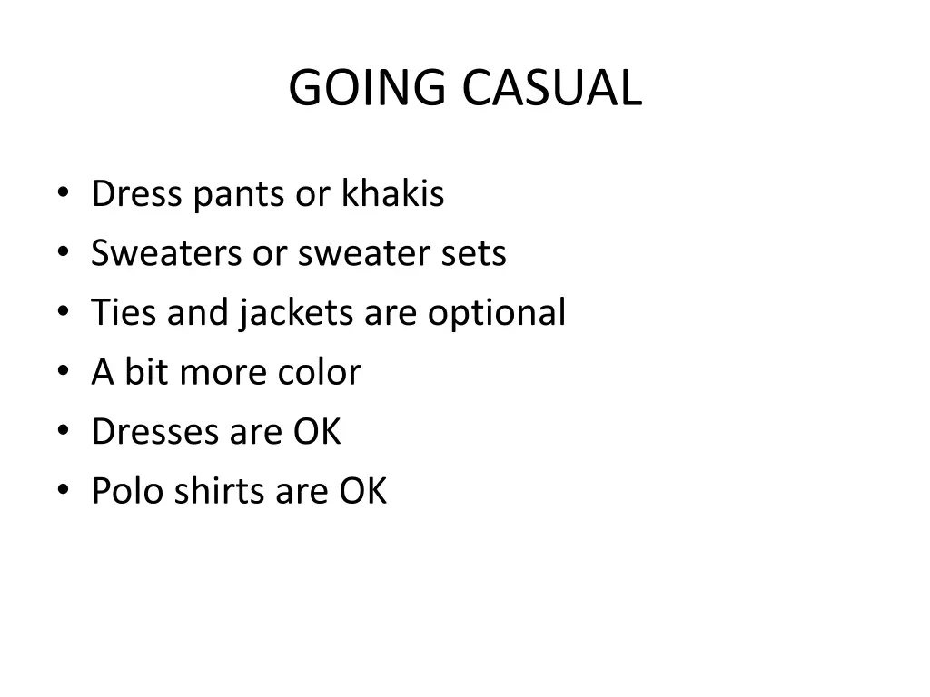 going casual