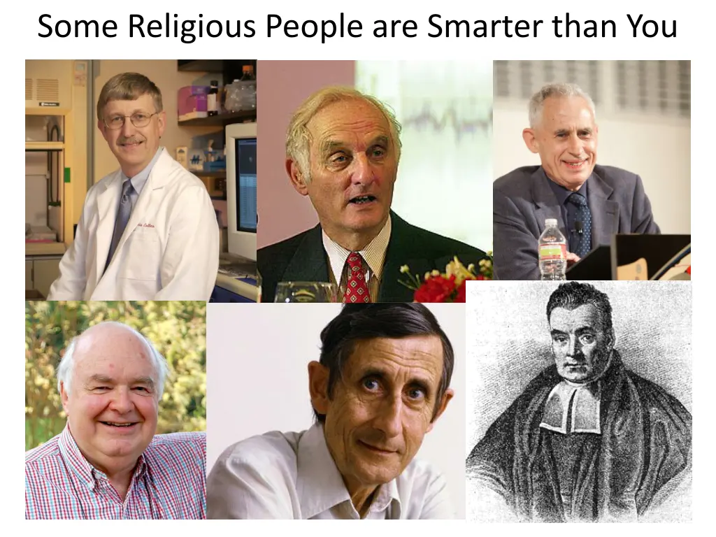 some religious people are smarter than you