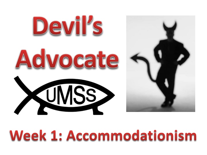 week 1 accommodationism