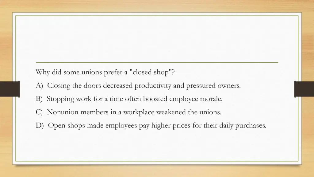 why did some unions prefer a closed shop