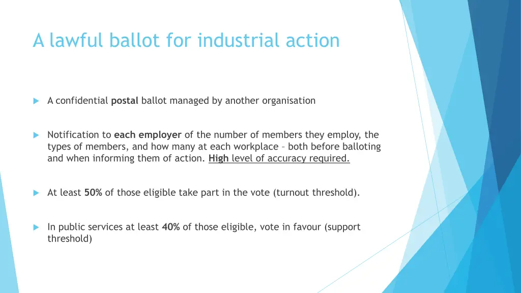 a lawful ballot for industrial action