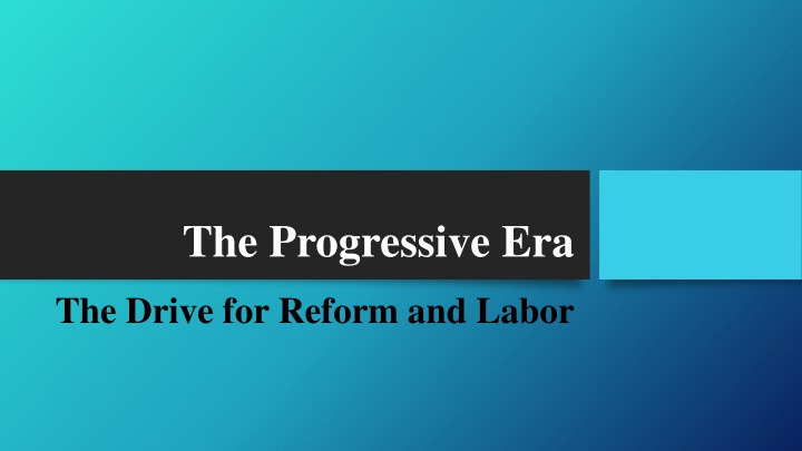 the progressive era