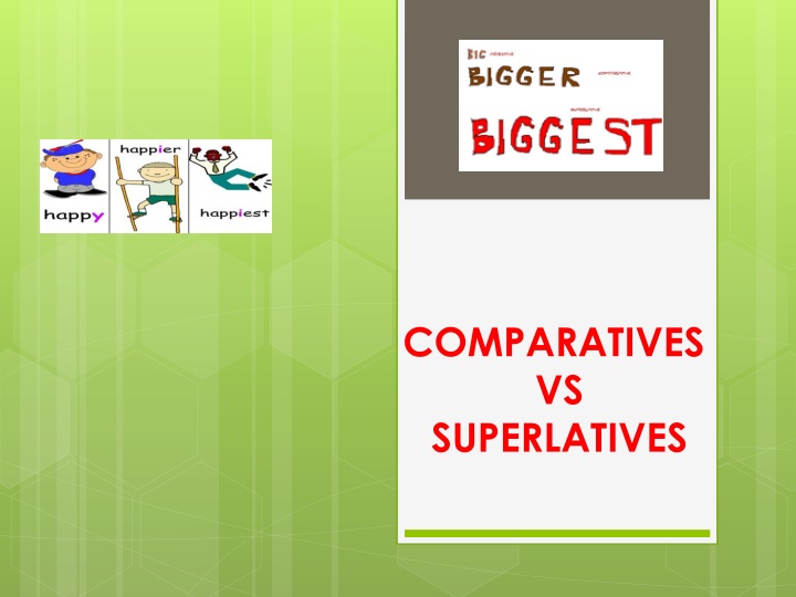 comparatives vs superlatives