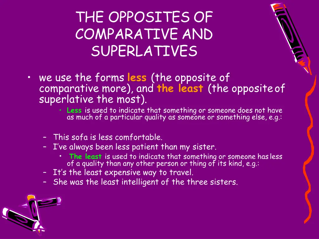 the opposites of comparative and superlatives