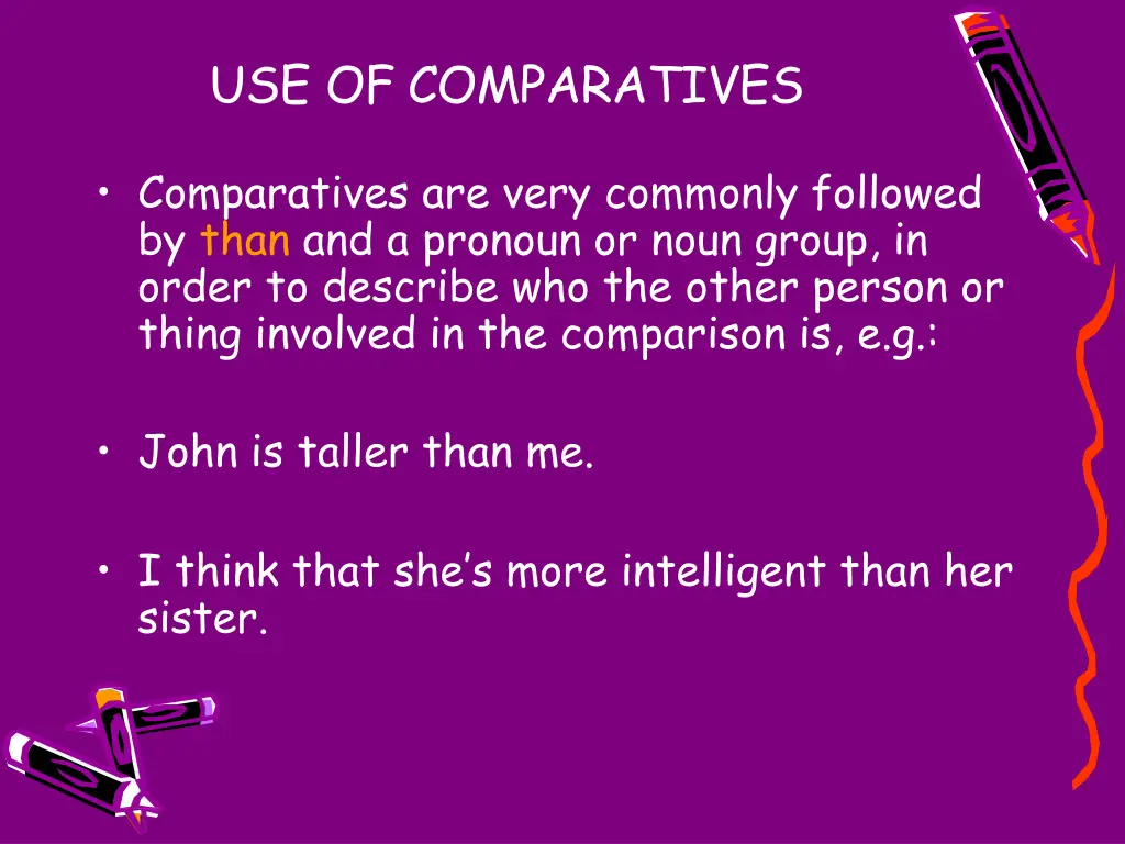 use of comparatives