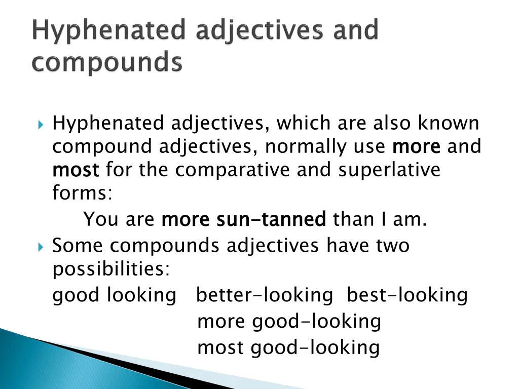 hyphenated adjectives which are also known